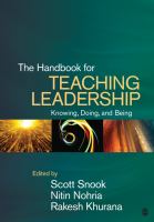 The handbook for teaching leadership : knowing, doing, and being /