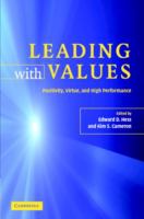 Leading with values : positivity, virtue, and high performance /