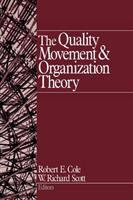 The quality movement & organization theory /