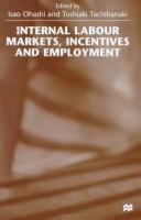 Internal labour markets, incentives and employment /