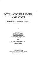 International labour migration : historical perspectives /