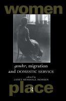 Gender, migration and domestic service /