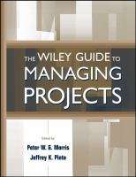The Wiley guide to managing projects /
