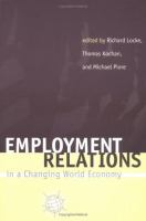 Employment relations in a changing world economy /
