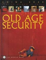 Old age security : pension reform in China.