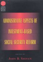 Administrative aspects of investment-based social security reform