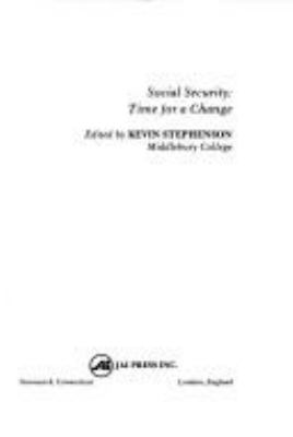 Social security : time for a change /