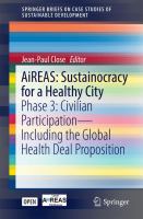 AiREAS: Sustainocracy for a Healthy City Phase 3: Civilian Participation - Including the Global Health Deal Proposition /