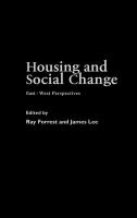 Housing and social change East-West perspectives /