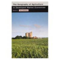 The Geography of agriculture in developed market economies /