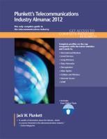 Plunkett's telecommunications industry almanac 2012 the only comprehensive guide to the telecommunications industry /