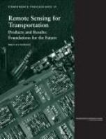 Remote sensing for transportation : products and results : foundations for the future : report of a conference /