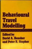 Behavioural travel modelling /