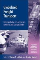 Globalized freight transport : intermodality, e-commerce, logistics and sustainability /