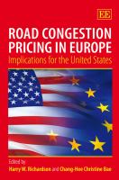 Road congestion pricing in Europe : implications for the United States /