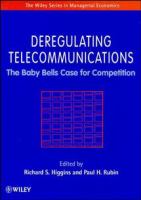 Deregulating telecommunications : the Baby Bells case for competition /