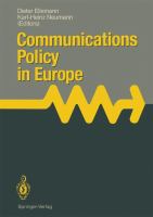 Communications policy in Europe : proceedings of the 4th Annual Communications Policy Research Conferences, held at Kronberg, FRG, October 25-27, 1989 /