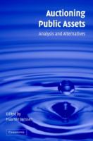 Auctioning public assets : analysis and alternatives /