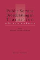 Public service broadcasting in transition : a documentary reader /