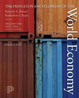 The Princeton encyclopedia of the world economy /