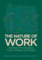 The nature of work : advances in psychological theory, methods, and practice /
