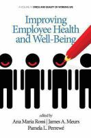 Improving employee health and well-being /