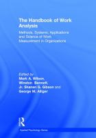 The handbook of work analysis : methods, systems, applications and science of work measurement in organizations /