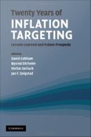Twenty years of inflation targeting lessons learned and future prospects /