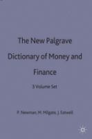 The New Palgrave dictionary of money & finance /
