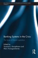Banking systems in the crisis the faces of liberal capitalism /