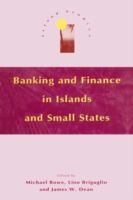 Banking and finance in islands and small states /