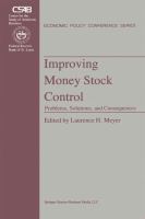 Improving money stock control : problems, solutions, and consequences /