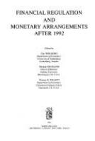 Financial regulation and monetary arrangements after 1992 /