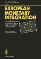 European monetary integration : EMS developments and international post-Maastricht perspectives /