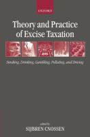 Theory and practice of excise taxation : smoking, drinking, gambling, polluting, and driving /