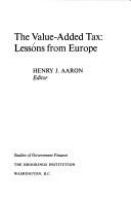 The Value-added tax : lessons from Europe /