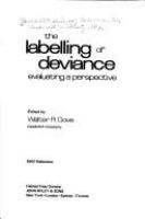 The labelling of deviance : evaluating a perspective /