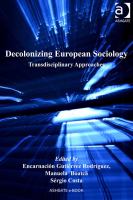 Decolonizing European sociology transdisciplinary approaches /