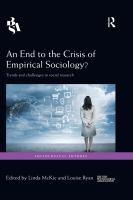 An end to the crisis of empirical sociology? : trends and challenges in social research /