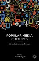 Popular media cultures : fans, audiences and paratexts /