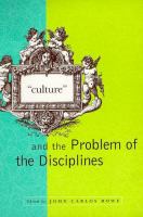 "Culture" and the problem of the disciplines /