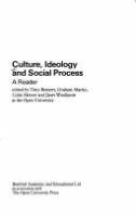 Culture, ideology and social process : a reader /