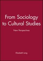 From sociology to cultural studies : new perspectives /
