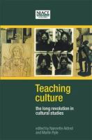 Teaching culture : the long revolution in cultural studies /