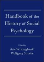 Handbook of the history of social psychology /