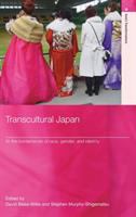 Transcultural Japan : at the borderlands of race, gender, and identity /
