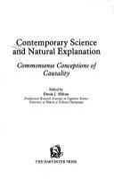 Contemporary science and natural explanation : commonsense conceptions of casuality /