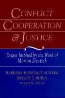 Conflict, cooperation, and justice : essays inspired by the work of Morton Deutsch /