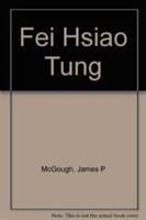 Fei Hsiao-t'ung : the dilemma of a Chinese intellectual /