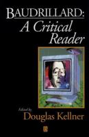 Baudrillard : a critical reader /
